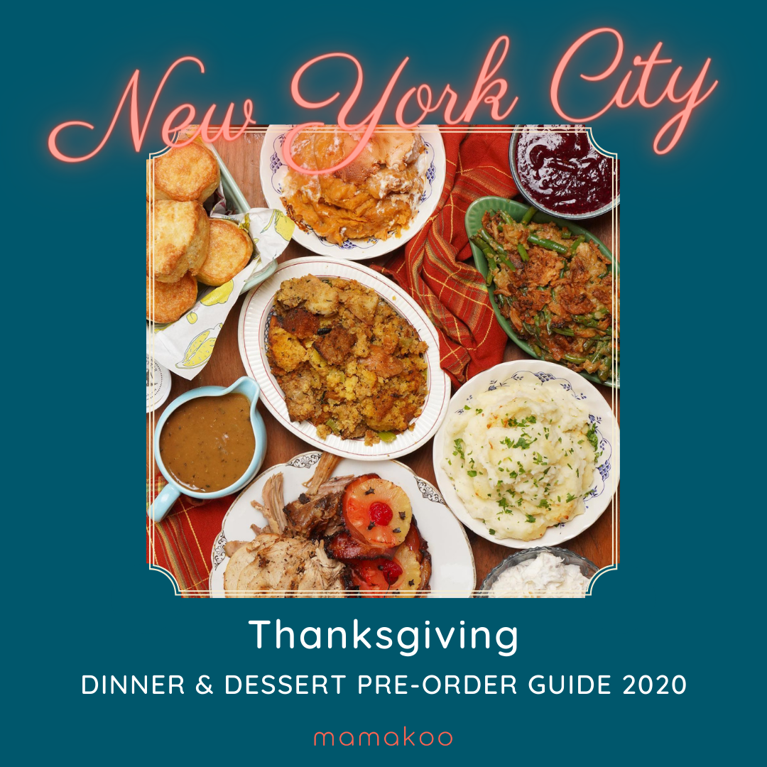 Best NYC Thanksgiving Dinner & Dessert Preorder Guide 2020 (2022 Upda